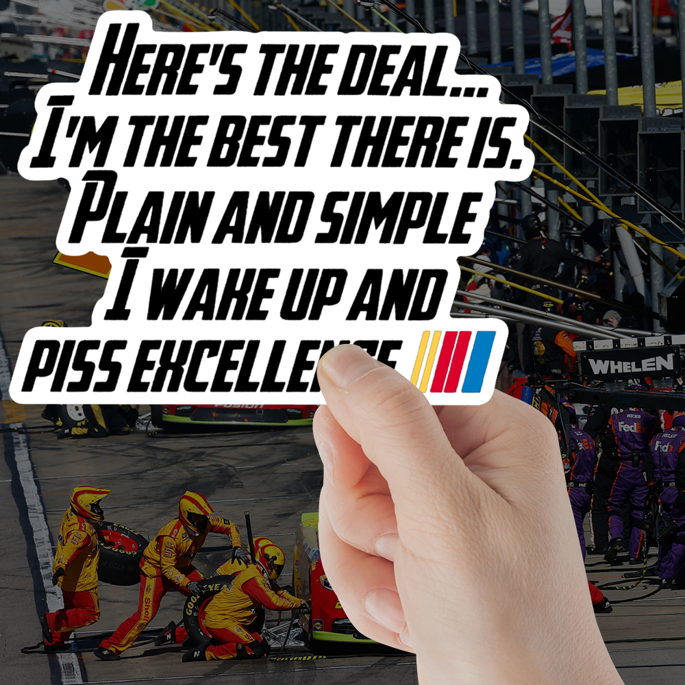 Here's The Deal NASCAR Bumper